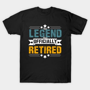 The Legend Has Officially Retired Funny Retirement T-Shirt Funny Retirement Gifts. Cool Retirement T-Shirts. T-Shirt